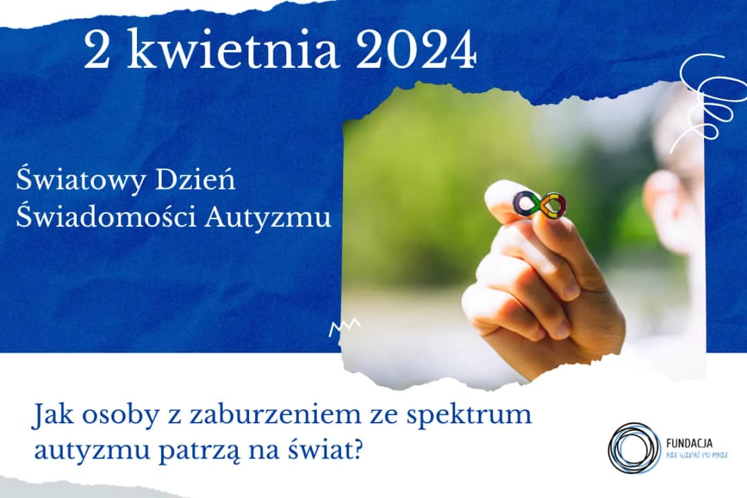 Jak widzą świat dzieci z autyzmem - zrozumienie ich percepcji i emocji